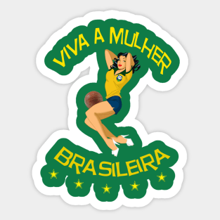 VIVA A MULHER BRASILEIRA Sticker